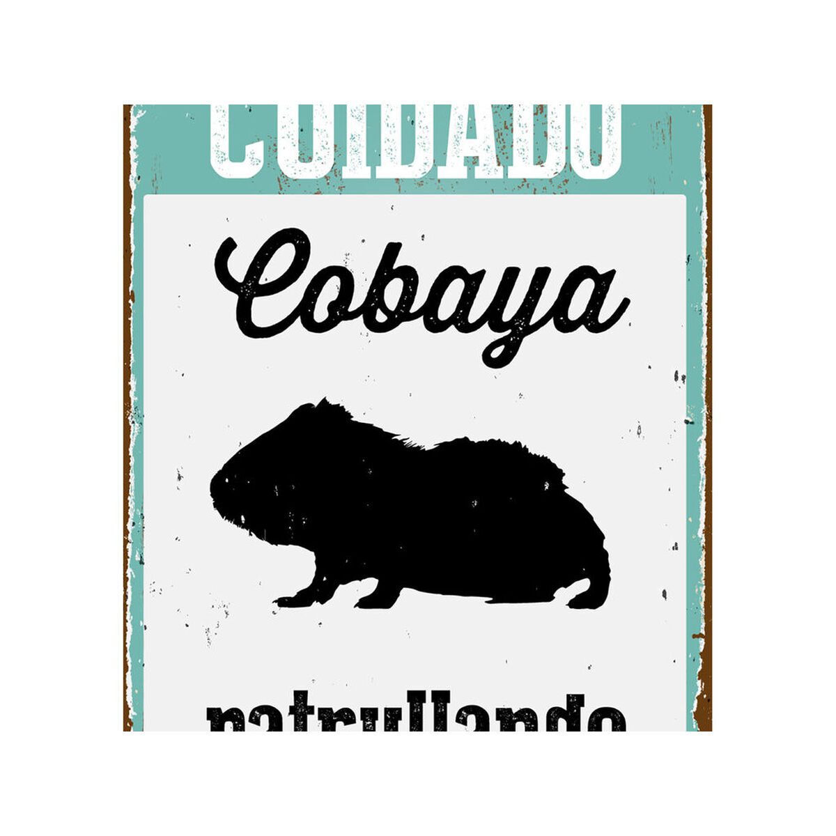 Skylt Magnet & Steel Cuidado Cobaya Patrullando 14,8 x 21 cm - 4