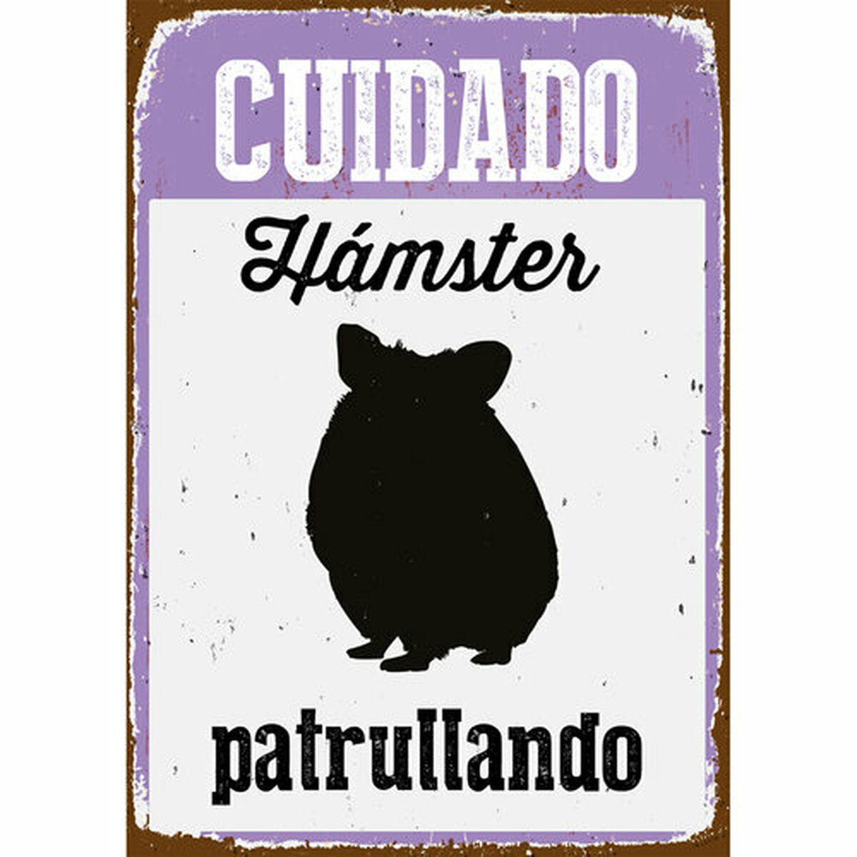 Skylt Magnet & Steel Cuidado Hámster Patrullando 14,8 x 21 cm - 3