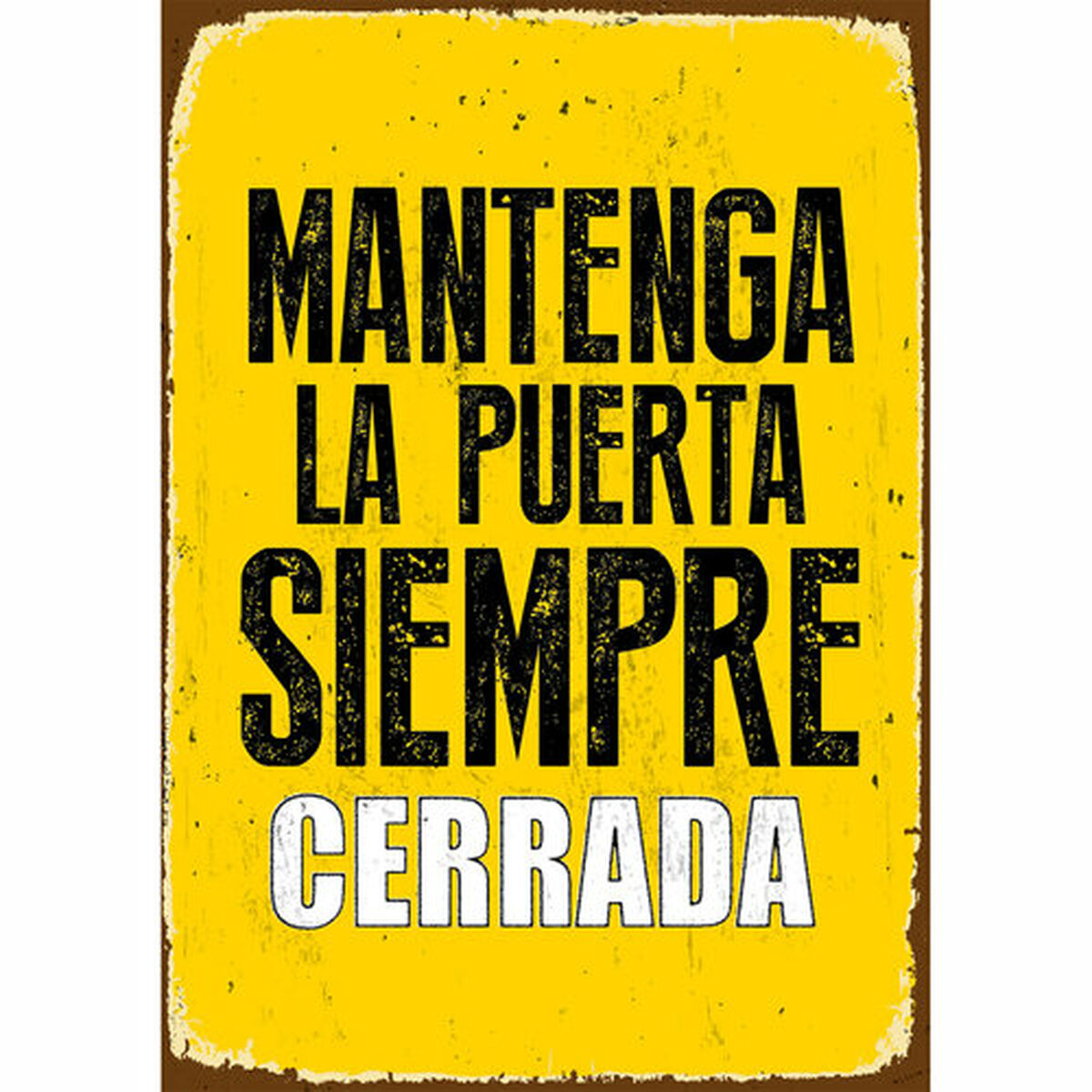 Skylt Magnet & Steel Mantenga la Puerta Siempre Cerrada 14,8 x 21 cm - 3