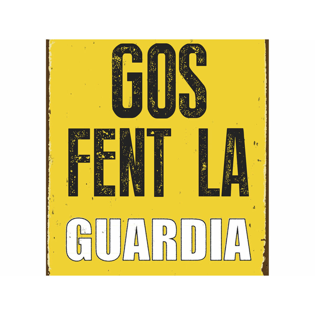 Skylt Magnet & Steel Gos Fent la Guardia 14,8 x 21 cm - 2