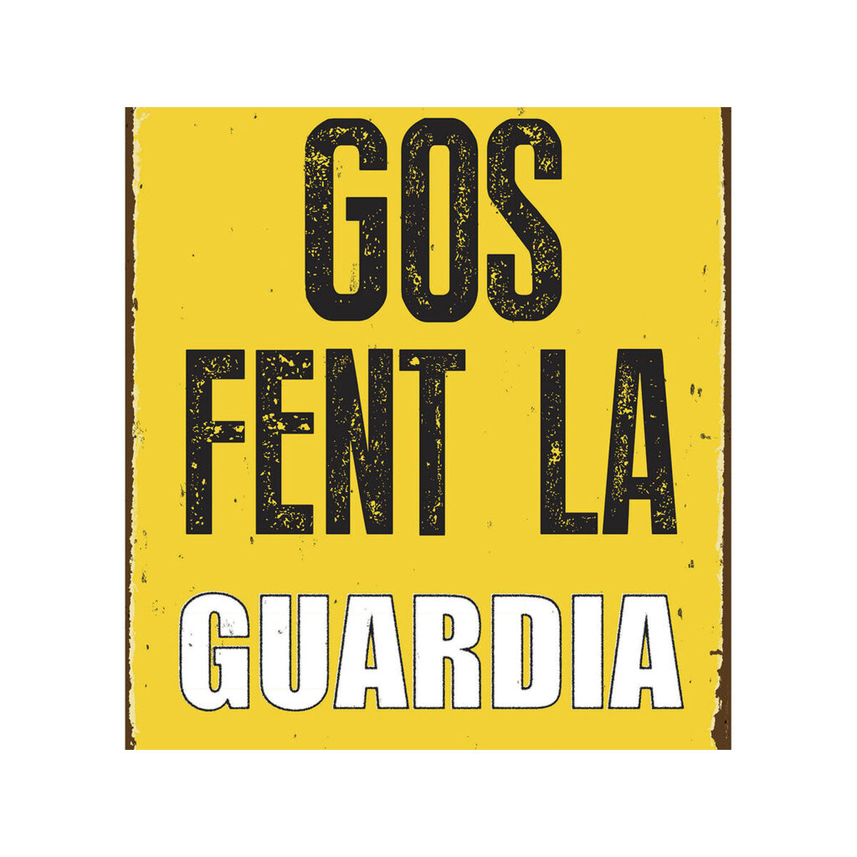 Skylt Magnet & Steel Gos Fent la Guardia 14,8 x 21 cm - 4