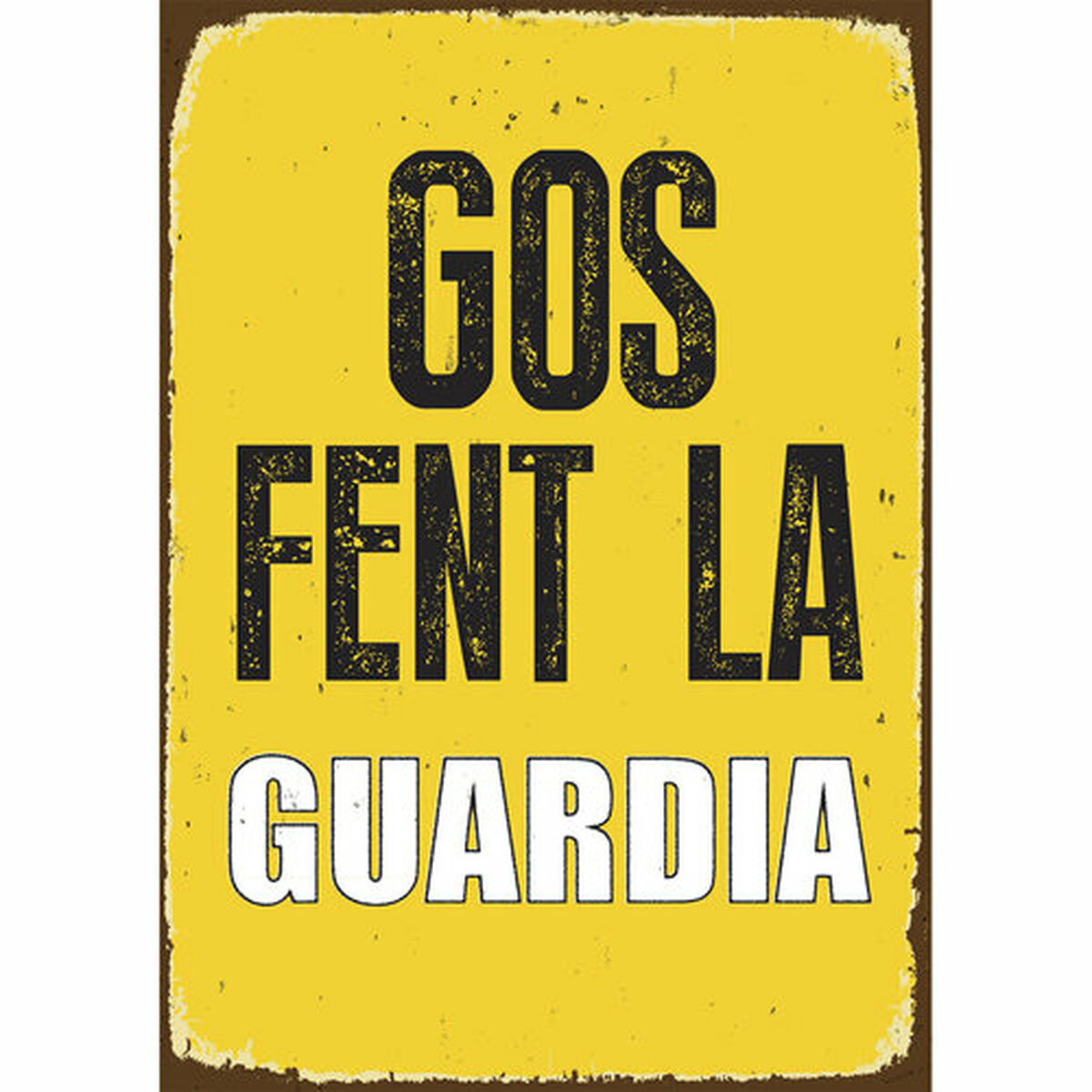 Skylt Magnet & Steel Gos Fent la Guardia 14,8 x 21 cm - 3