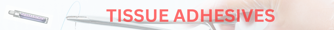 tissue adhesives