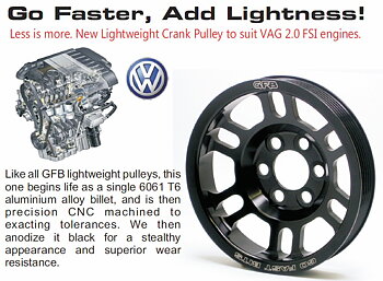 VW GOLF/PASSAT / AUDI A3/TT 2.0 FSI LIGHT CRANK PULLEY [GFB]