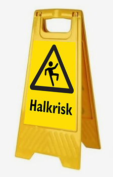 Golvskylt Halkrisk