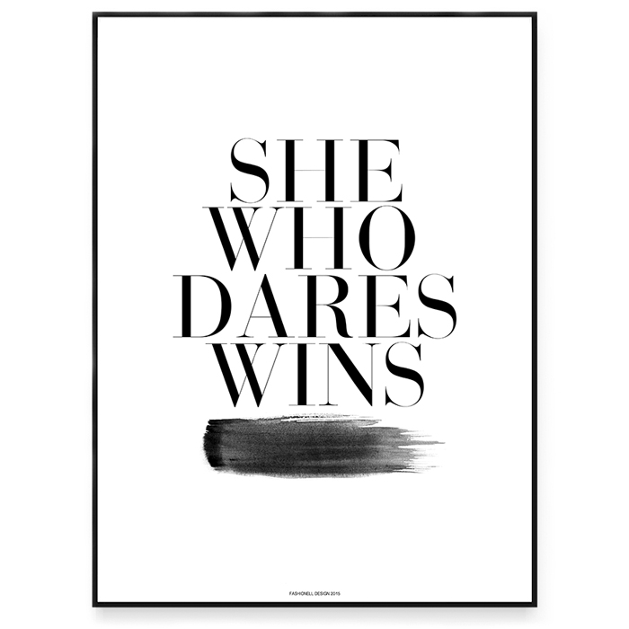 She who dares