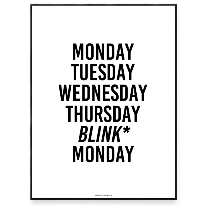 My kind of Week