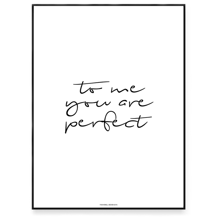 You are Perfect