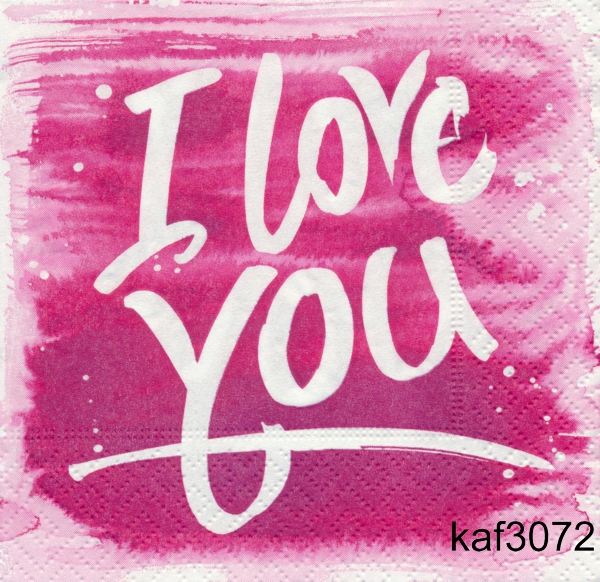 I love you