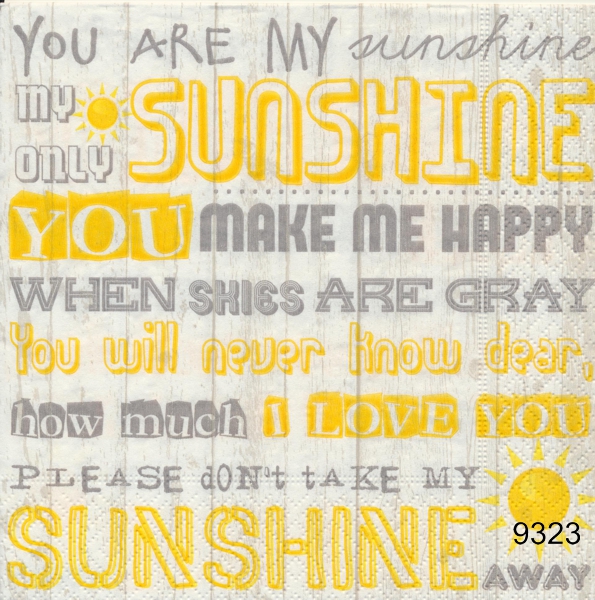You are my sunshine