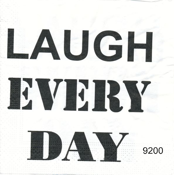 Laugh every day 