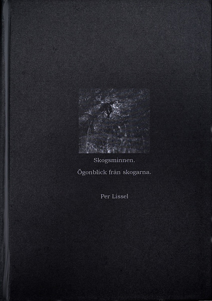 Per Lissel - Skogsminnen