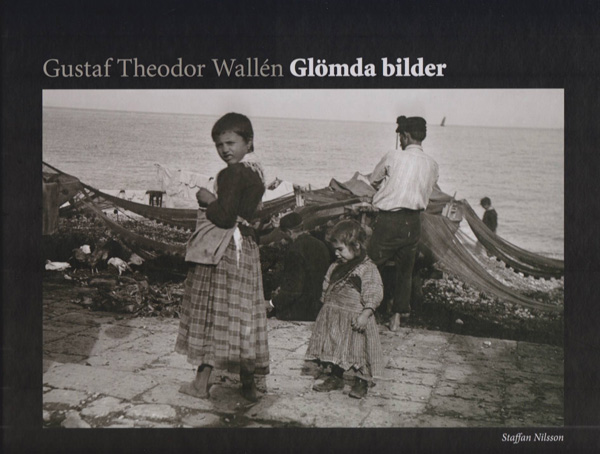 Gustaf Theodor Wallén - Glömda bilder