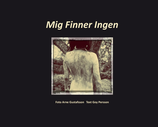 Arne Gustafsson - Mig finner Ingen