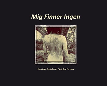 Arne Gustafsson - Mig finner Ingen