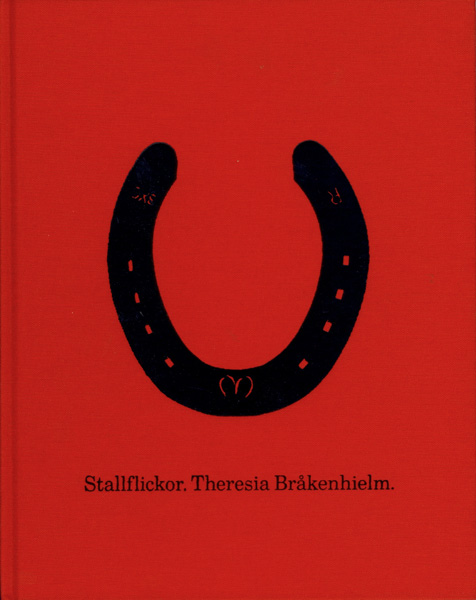 Theresia Bråkenhielm - Stallflickor