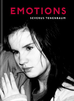 Severus Tenenbaum - Emotions