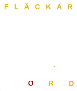 Karl-Johan Stigmark - Fläckar ord
