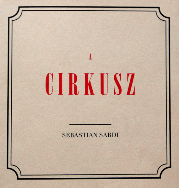 Sebastian Sardi - A Cirkusz