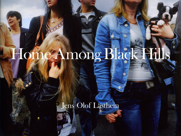 Jens Olof Lasthein - Home Among Black Hills