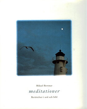 Mikael Bertmar - Meditationer