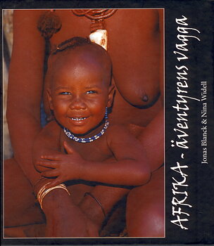 Jonas Blank - Afrika - äventyrens vagga