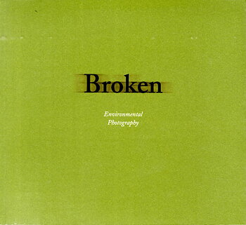 Broken - Environmental Photography