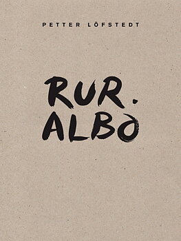 Petter Löfstedt - Rur.Albo