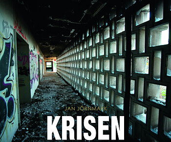 Jan Jörnmark - Krisen