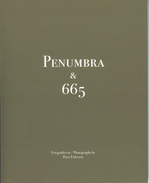 Peter Eriksson - Penumbra & 665