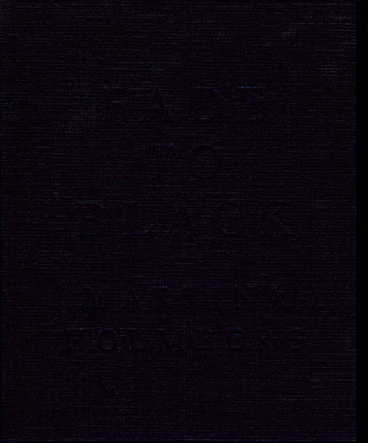 Martina Holmberg - Fade to Black