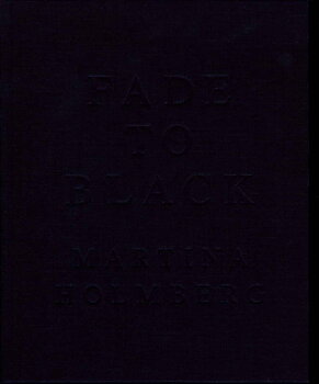 Martina Holmberg - Fade to Black