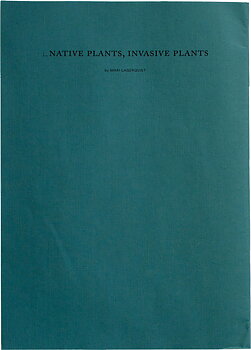 Mari Lagerqvist - Native plants, invasive plants