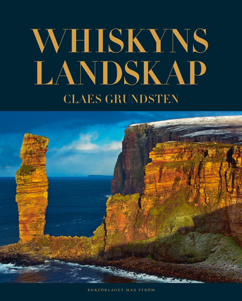 Claes Grundsten - Whiskyns landskap