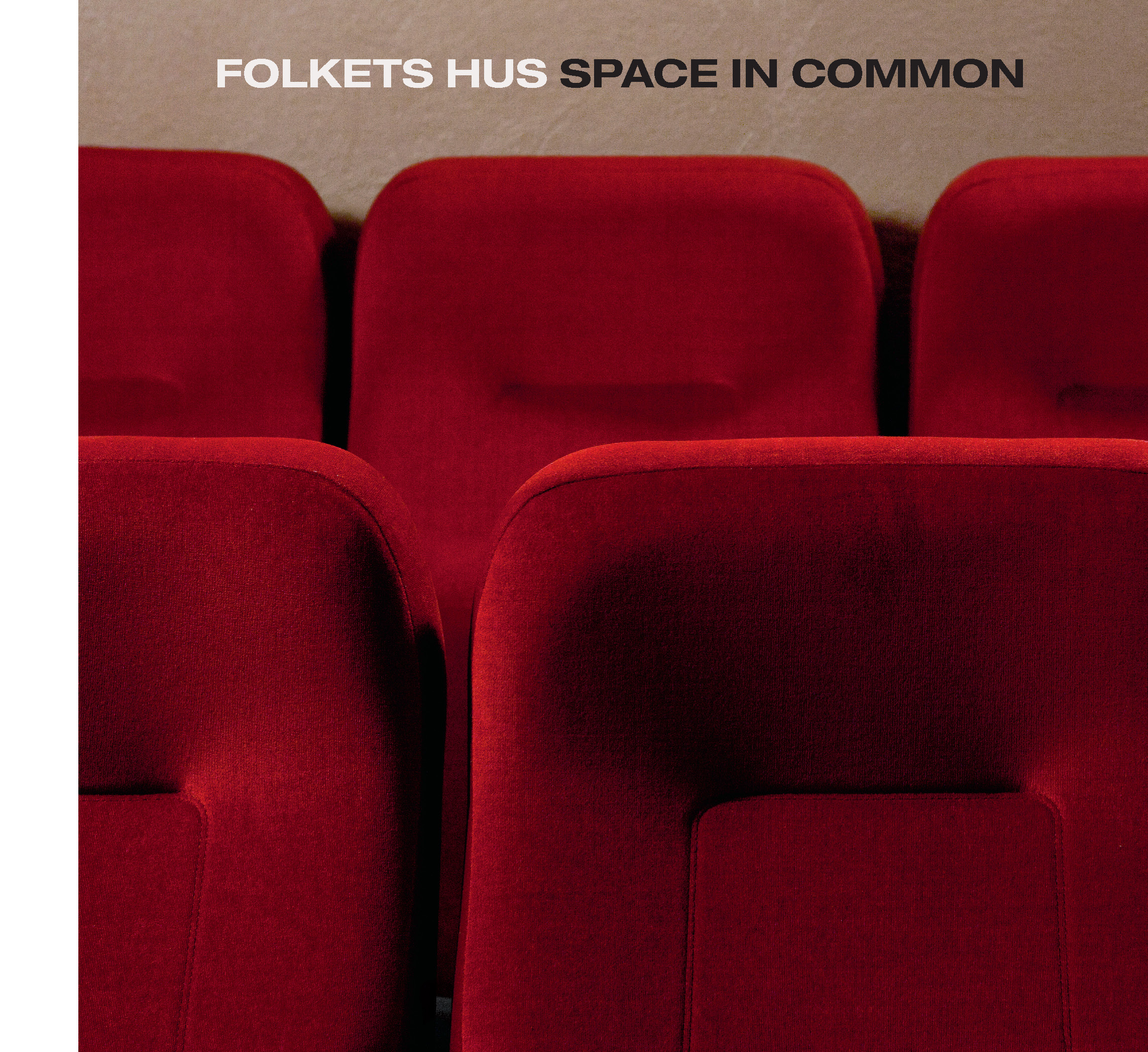 Lina Haskel - Folkets hus - space in common