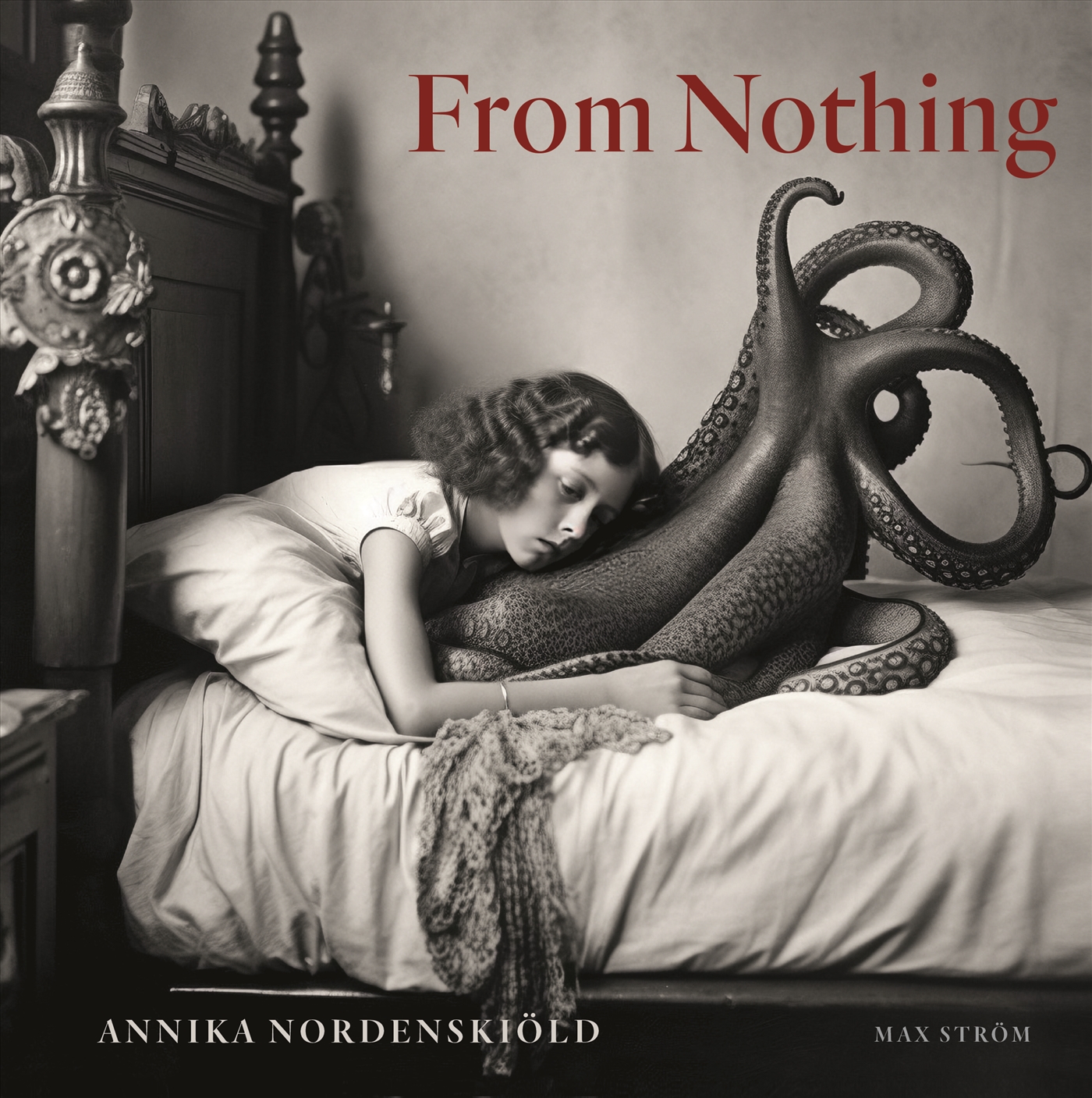 Annika Nordenskiöld - From Nothing