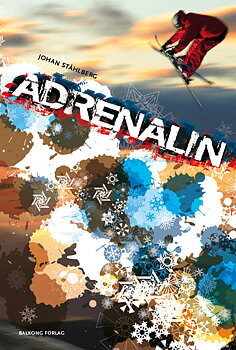 Johan Ståhlberg - Adrenalin