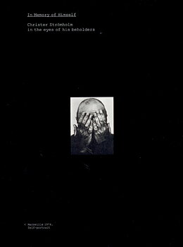 Christer Strömholm - In Memory of Himself (Hardcover)