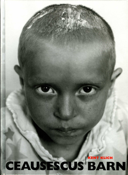 Kent Klich - Children of Ceausescu