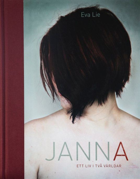 Eva Lie - Janna - ett liv i två världar