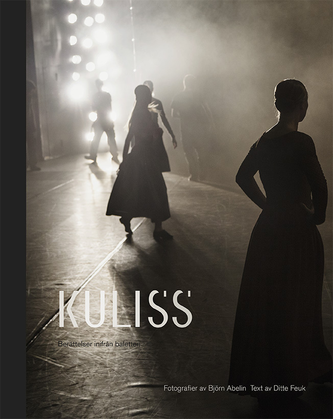 Björn Abelin - Kuliss : Berättelser inifrån baletten