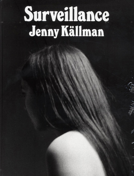 Jenny Källman - Surveillance