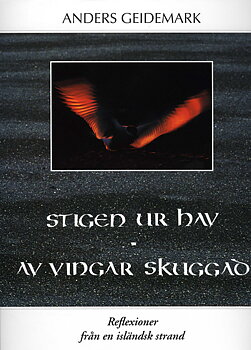 Anders Geidemark - Stigen ur hav - Av vingar skuggad