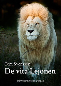 Tom Svensson - De vita lejonen