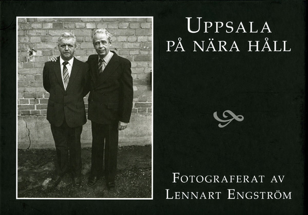 Lennart Engström - Uppsala på nära håll