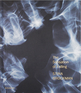 Stina Brockman - The sensation of falling Stina Brockman