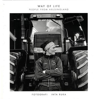 Inta Ruka - Way of Life – People from Hälsingland