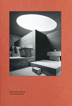 Åke E:son Lindman - Pure Architecture