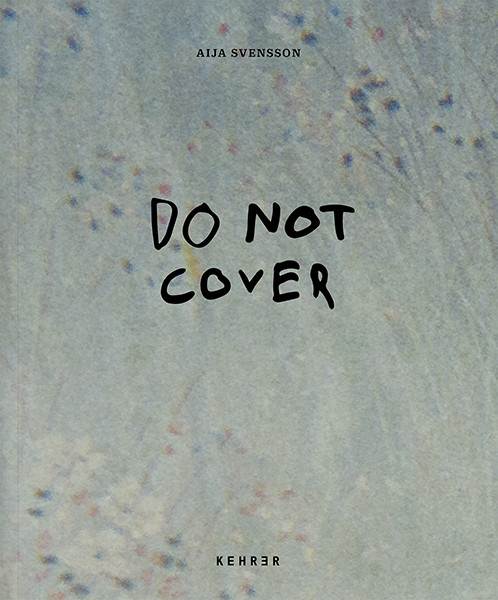 Aija Svensson - Do not Cover