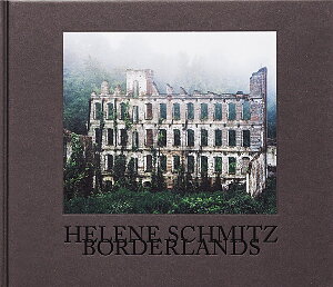 Helene Schmitz - Borderlands